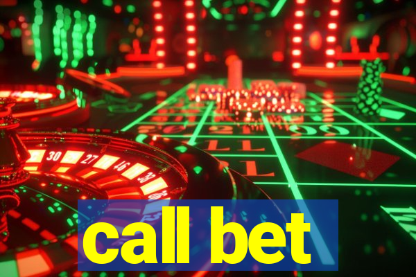 call bet